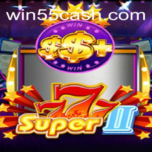 Super777II: Descubra a Emoção de Vencer com Win 55
